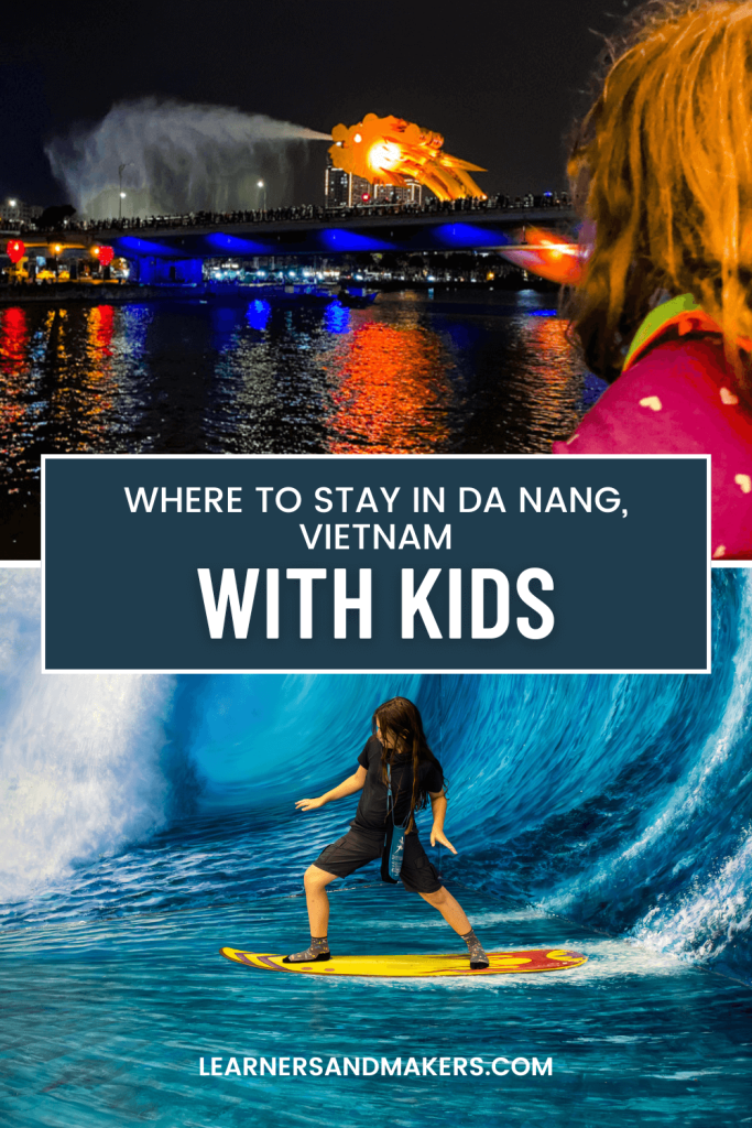 Where to stay in Da Nang, Vietnam, with kids