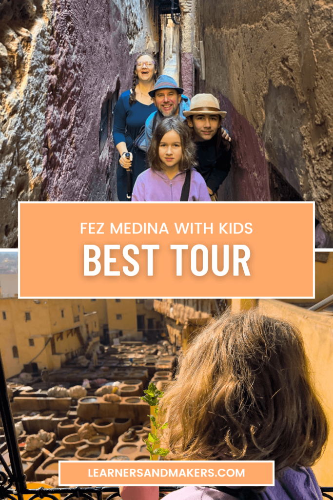 Fez Medina with Kids: Best Tour