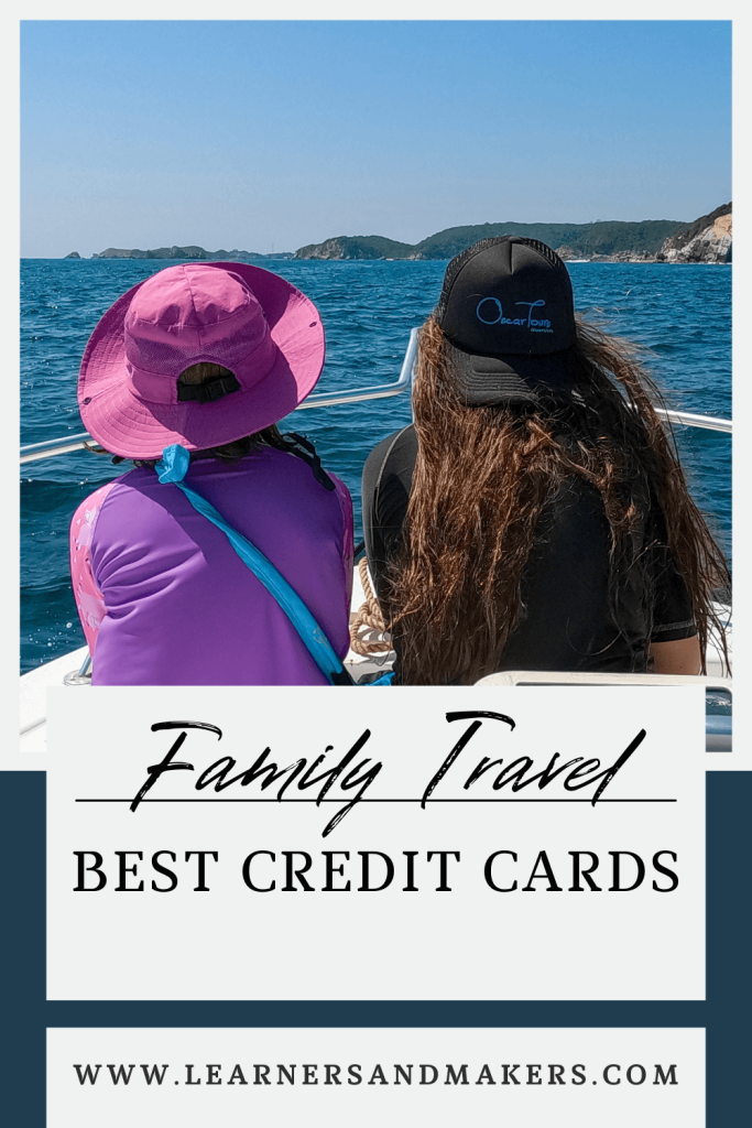 Family Travel: Best Credit Cards